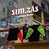 Carlinhos Brown - Sim.Zas (EP)