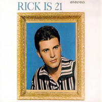 Ricky Nelson - Rick Is 21 (Remastered)