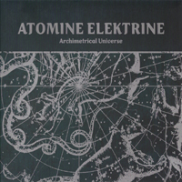 Atomine Elektrine - Archimetrical Universe