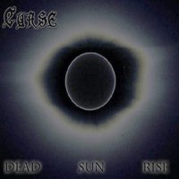 Curse (NOR) - Dead Sun Rise