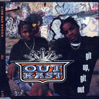 OutKast - Git Up, Git Out (EP)