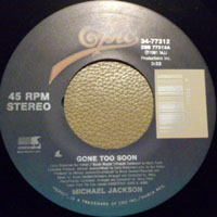 Michael Jackson - Gone To Soon (7'' Single)