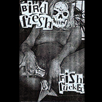 Birdflesh - Fishfucked (Demo)