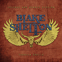 Blake Shelton - Tequila Sheila (Single)