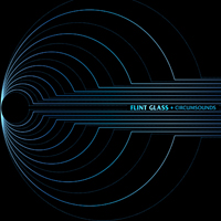 Flint Glass - Circumsounds