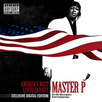 Master P - America's Most Luved Bad Guy