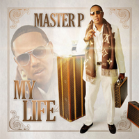 Master P - My Life (Single)