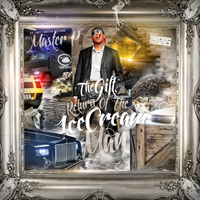 Master P - The Gift. Return Of The Ice Cream Man (Mixtapes) [CD 1]