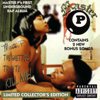 Master P - The Ghettos Tryin To Kill Me! (Limited Collector`s Edition)