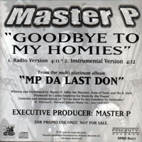Master P - Goodbye To My Homies (Single, Promo)
