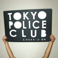 Tokyo Police Club - Cheer It On (Single)