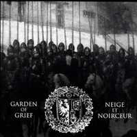 Neige Et Noirceur - Garden of Grief & Neige et Noirceur (Split)
