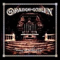 Orange Goblin - Thieving From The House Of God