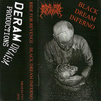 Ride For Revenge - Black Dream Inferno (EP)
