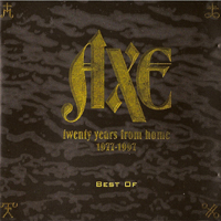 Axe - Twenty Years From Home / 1977 - 1997 - Best Of