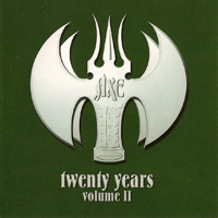 Axe - Twenty Years Volume 2