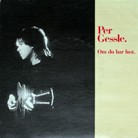 Per Gessle - Om Du Har Lust (7'' Single)