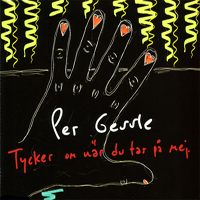 Per Gessle - Tycker Om Nar Du Tar Pa Mej (EP)