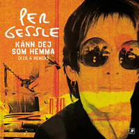 Per Gessle - Kann Dej Som Hemma [Single]