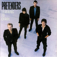 Pretenders (GBR) - Learning To Crawl (2007 Reissue)