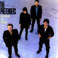 Pretenders (GBR) - Learning To Crawl