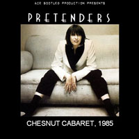 Pretenders (GBR) - Live at Chestnut Cabare, Philadelphia 1985.07.12.
