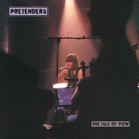 Pretenders (GBR) - The Isle Of View