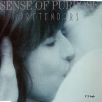 Pretenders (GBR) - Sense Of Purpose (Single)