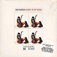 Pretenders (GBR) - Night In My Veins, Part 2 (Single)
