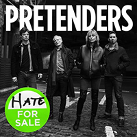 Pretenders (GBR) - Hate for Sale