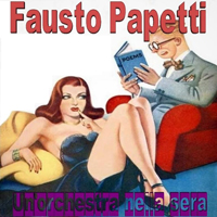 Fausto Papetti - Un'Orchestra Nella Sera, Vol. 1