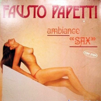Fausto Papetti - Ambiance SAX (LP 1)