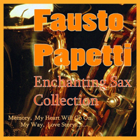Fausto Papetti - Enchanting Sax Collection (CD 1)