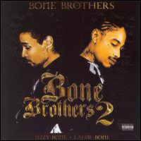 Bone Brothers - Bone Brothers 2