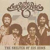 Oak Ridge Boys - The Shelter Of His Arms