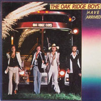 Oak Ridge Boys - The Oak Ridge Boys Have Arrived