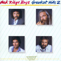 Oak Ridge Boys - Greatest Hits 2