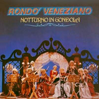Rondo Veneziano - Notturno In Gondola