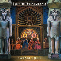 Rondo Veneziano - Arabesque