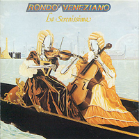 Rondo Veneziano - La Serenissima