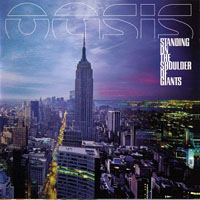 Oasis - Standing On The Shoulder Of Giants (CD 1)