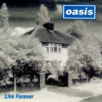 Oasis - Live Forever (Promo Single)