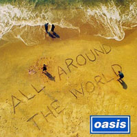 Oasis - All Around The World (7'' Single)
