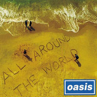 Oasis - All Around The World (EP)