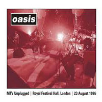 Oasis - 1996.08.23 - MTV Unplugged