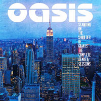 Oasis - Standing On The Shoulder Of Giants Demos and Sessions (CD 3)