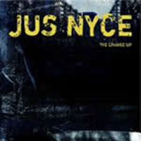Jus Nyce - The Change Up