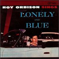 Roy Orbison - Sings Lonely And Blue