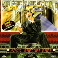 Kingpin Skinny Pimp - 2000 RapDope Game