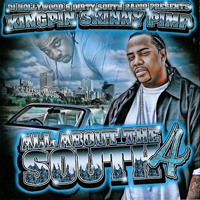 Kingpin Skinny Pimp - All About The South 4 (Mixtape) [CD 1]